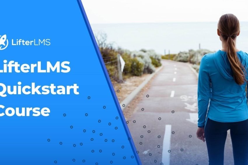 LifterLMS Quickstart Course